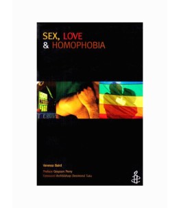 Sex, Love & Homophobia