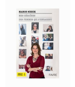 Mes héroïnes, des femmes qui s’engagent
