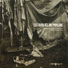 Les oubliés du pipeline